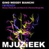 I'm Ready (Woody's Ready Mix) - Gino Woody Bianchi