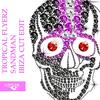 Sandman (Ibiza Cut Edit) - Tropical Flyerz