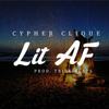 Lit af (Explicit) - Cypher Clique