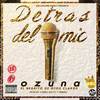 Detras del Mic (Explicit) - Ozuna