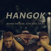 Hangok (Explicit) - BigMek&ZenK&Bom&Kool Kasko