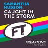 Caught in the Storm (Soulshaker Radio Edit) - Samantha Hudson