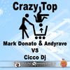 Crazy Top (Extended Version) - Mark Donato&Andyrave&Cicco DJ