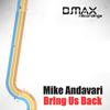 Bring Us Back (Spesso Remix) - Mike Andavari&Spesso