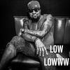 Low Lowww (Explicit) - Strizzo