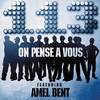 On pense à vous - 113&Amel Bent
