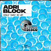 Only Way Is Up - Adri Block