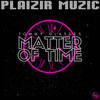 Matter of Time (Original Mix) - Tommy Glasses