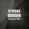 London (Original Mix) - Stroke