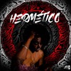 Hermético - Chock&Pezadelo