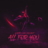 All for You - North Core Project