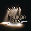 AJE Remix - Alikiba&M.l