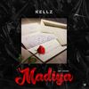 MADIYA - Kellz