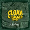 Cloak And Dagger Cover (Alternate Version|Explicit) - Bidexzy&Kennylussy