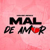 Mal De Amor (A Sky Full of Stars) (Remix) - EZE Vallejo&DJ Luciano Villarreal&VP Music