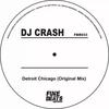 Detroit Chicago (Original Mix) - DJ Crash