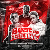 Beat da Felicidade (Explicit) - MC Nego da Marcone&MC Meno Dani&Dj Jeeh Fdc