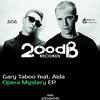Opera Mystery (Original Mix) - Gary Taboo&Aida