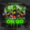 On Go (feat. SieteGang Yabbie, Siete Name Keek & Cpup) (Explicit) - West West&Sietegang Yabbie&Siete Name Keek&CPUP