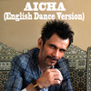 Aicha (English Dance Version) - Lobo Ismail