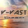 Tech in Beach (Original Mix) - V-Vast