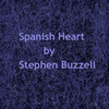 Spanish Heart - Stephen Buzzell&Stephen R Buzzell