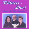 Opening-Take Me To The River - Witness