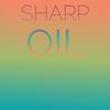 Sharp Oil - Llan Bror