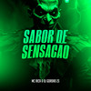 Sabor de Sensacao (Explicit) - MC Rica&DJ Gordão Zs