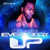 Everybody Up - Corey Andrew