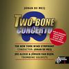 Two-Bone Concerto[feat. Joe Alessi & Jörgen Van Rijen] (Live Recording) - Johan De Meij&The New York Wind Symphony&Joe Alessi&Jörgen Van Rijen