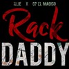 Rack Daddy(feat. Gp El Magico) (Explicit) - Illie&GP El Magico