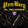 El Delicioso (Explicit) - Penboy