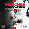 Trenches (Explicit) - Starlyte