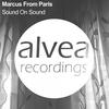 Sound On Sound (Original Mix) - Marcus From Paris
