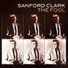 The Fool - Sanford Clark