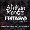 FriTagwa - Afrikan Roots&Maofe The General