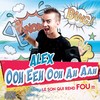 Ooh eeh ouh ahah - Alex