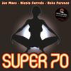 Superchillout - Jon Maes&Nicola Ceryala&Reka Ference