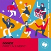 Party All Night (Radio Edit) - Doozie