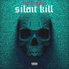 Silent Kill (Explicit) - SURFGODLY&PHONK WALKER