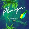 Playa - Urlibny&Rossz&Hoja&Mucci