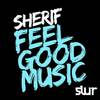 Feel Good Music (Original Mix) - Sherif