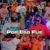 Por Eso Fue (Explicit) - Javaito Carty&El Fother