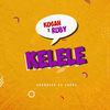 Kelele - Kusah&Ruby Afrika