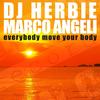 Everybody Move Your Body - DJ Herbie&Marco Angeli