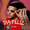 Dia Feliz - Jey One