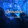 Deseandote (Explicit) - P-AR&Yuan