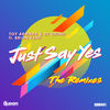 Just Say Yes (Deanne Summer of Yes Mix) - Toy Armada&DJ Grind&Brian Kent