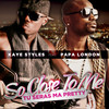 So Close To Me (Tu seras ma Pretty) (Radio Edit) - Kaye Styles&Papa London